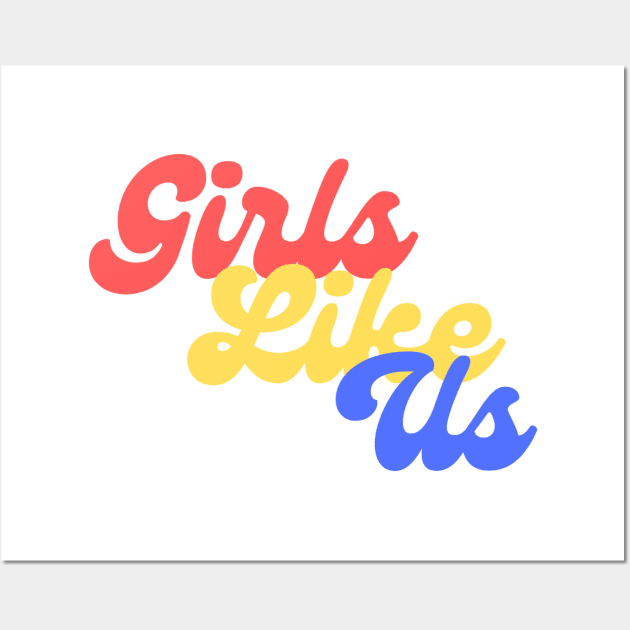 Girls Like Us Classic Logo Wall Art by Girls Like Us